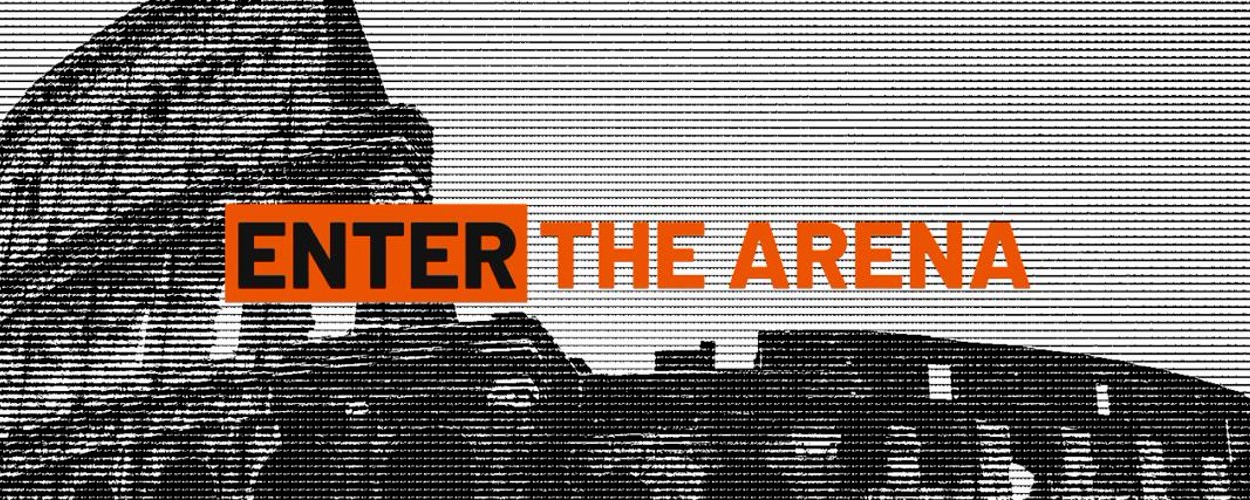 The Arena: The Good, The Bad and The Impossible